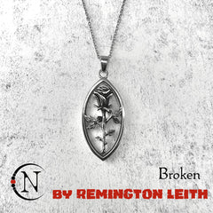 Necklace ~ Broken by Remington Leith