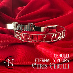 Lyric Cuff Bracelet ~ Eternally Yours by Chris Cerulli