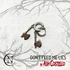 Don't Feed Me Lies Earrings by Ash Costello