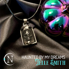 Necklace ~ Haunted By My Dreams Holiday 2024 by Telle Smith ~ LIMITED EDITION