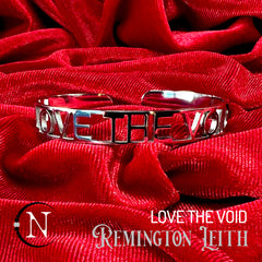 Lyric Cuff Bracelet ~ Love The Void by Remington Leith