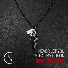 Never Let You Steal My Coffin NTIO Necklace by Andy Biersack ~ Limited 50