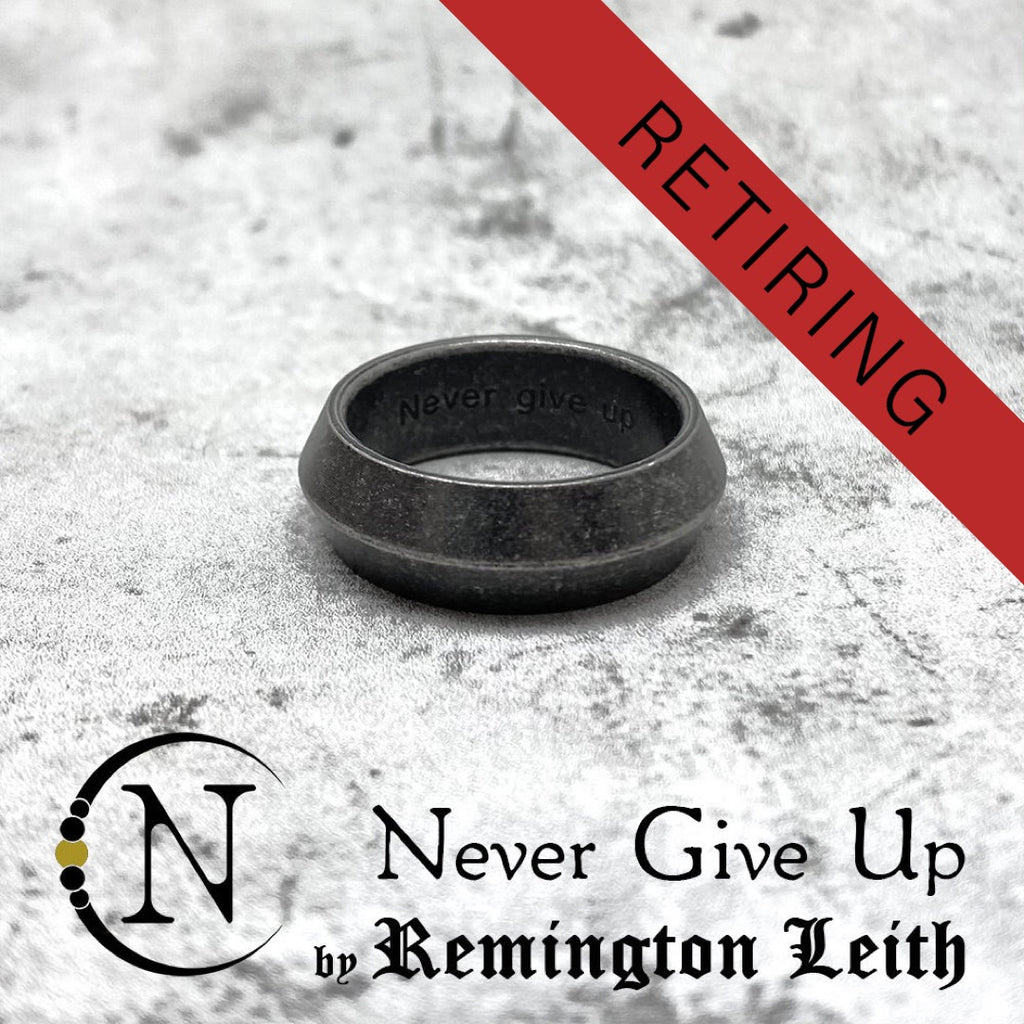 Never Give Up Ring by Remington Leith ~ Almost Gone