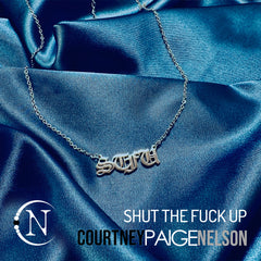 Necklace ~ STFU by Courtney Paige Nelson