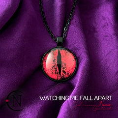 Watching Me Fall Apart Necklace by Johnnie Guilbert ~ Limited Edition