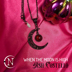 Necklace ~ When The Moon Is High Holiday 2024 by Ash Costello ~ Limited Edition