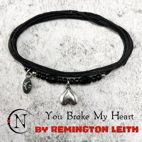 You Broke My Heart NTIO Bracelet by Remington Leith ~ LIMITED EDITION