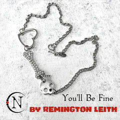 Necklace/Choker ~ You'll Be Fine by Remington Leith