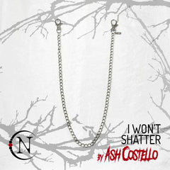 I Won't Shatter Single Pocket Chain by Ash Costello