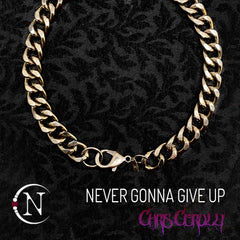 Never Gonna Give Up NTIO Choker By Chris Cerulli
