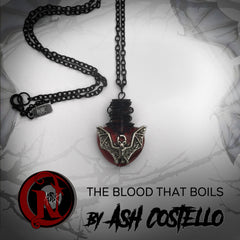 The Blood That Boils NTIO Heart and Bat Blood Vial by Ash Costello