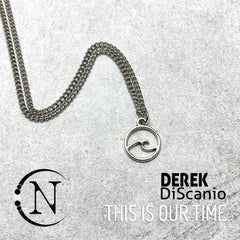 Necklace ~ This Is Our Time by Derek DiScanio