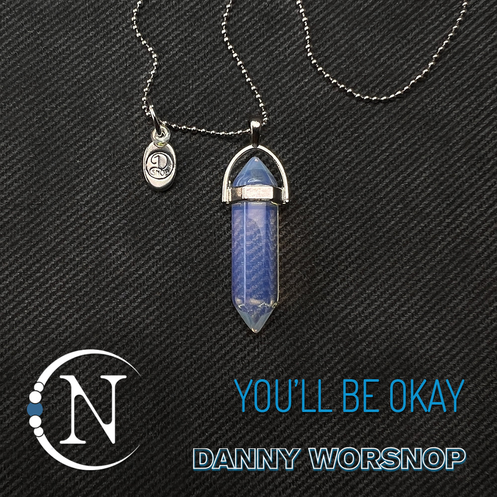 Necklace ~ You'll Be Okay by Danny Worsnop